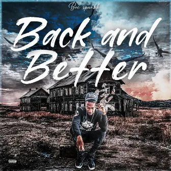 Back and Better by Boc Spankk