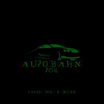 AU7OBAHN by 7or