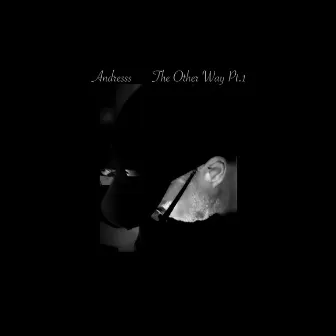 The Other Way, Pt. 1 by Unknown Artist