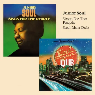 Sings for the People Soul Man Dub by Junior Soul