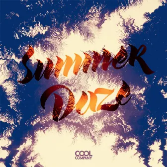 Summer Daze EP by Cool Company