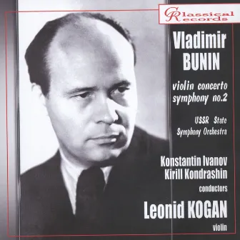 Vladimir Bunin. Violin Concerto, Symphony No.2 by Vladimir Bunin