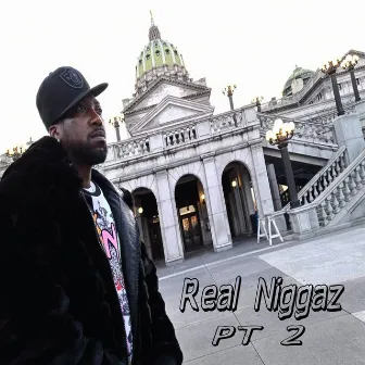 Real Niggaz, Pt. 2 by Cuban DVenci