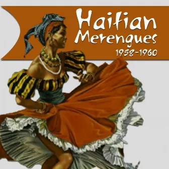 Haitian Merengues (1958-1960) by Gary French