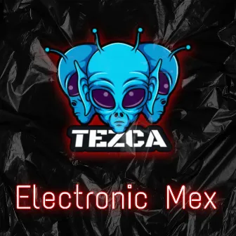 Electronic Mex by tezca