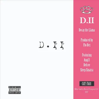 D.II by Decay The Llama