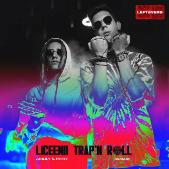 Liceenii Trap'n Roll Leftovers by PRNY