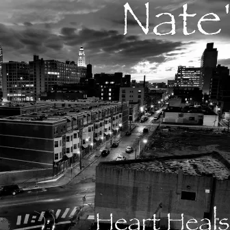 Heart Heals by Nate'