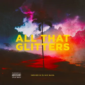 All That Glitters by Elias Nava