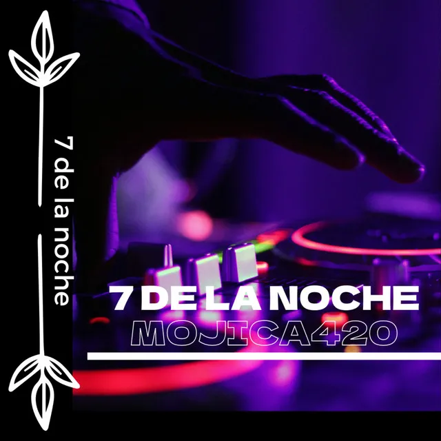 7 de la noche