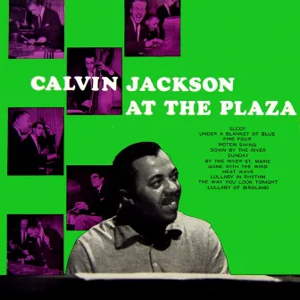 Live At The Plaza by Calvin Jackson