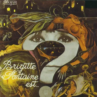 Brigitte Fontaine est... by Brigitte Fontaine