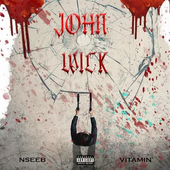 John Wick by Vitamin