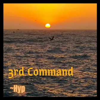 3Rd Command (Instrumental) by Hyp