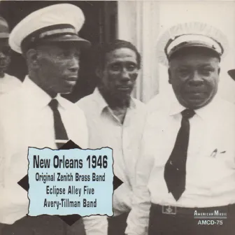 New Orleans 1946 by The Original Zenith Brass Band