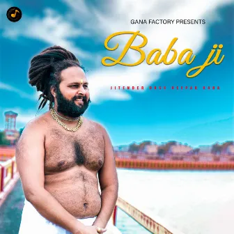 Baba Ji by Deepak Rana