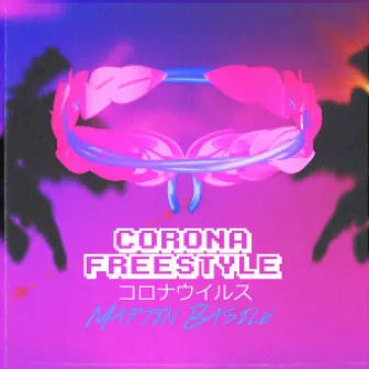 ＣＯＲＯＮＡ　Ｆｒｅｅｓｔｙｌｅ コロナウイルス by Martin Basile