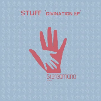 Divination EP by Stuff