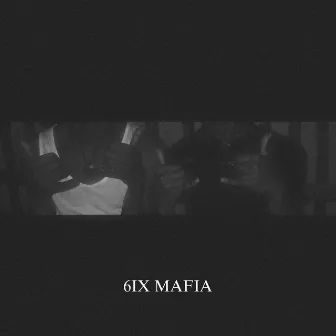 6ix Mafia by HUMBLETHEKXD