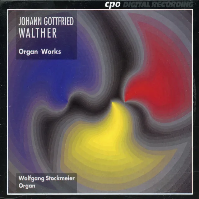 Walther: Organ Works