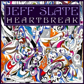 Heartbreak by Jeff Slate