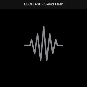 Skibidi Flash by BBC Flash