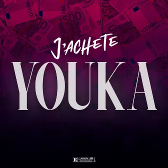 J'achète by Youka