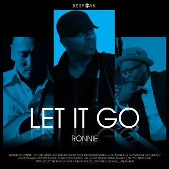 Let It Go by Ronnie