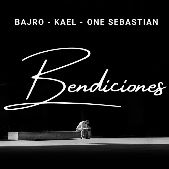 Bendiciones by Bajro