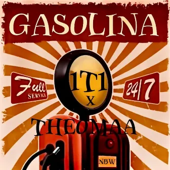 Gasolina by 1T1