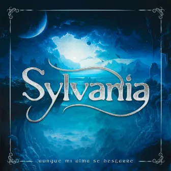 Aunque Mi Alma Se Desgarre by Sylvania