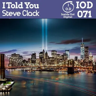 I Told You by Steve Clack