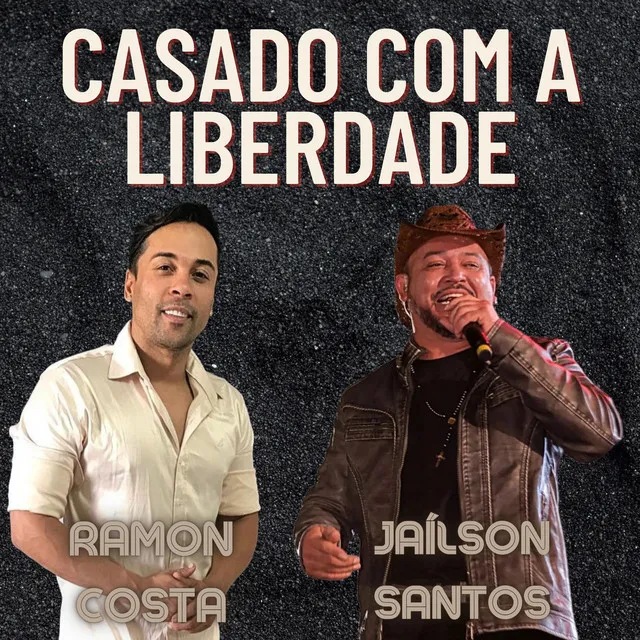 Casado Com a Liberdade