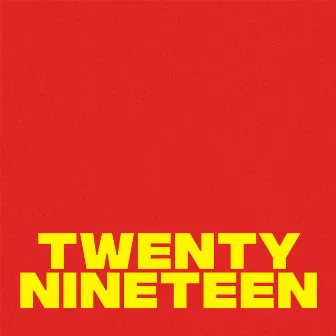 Twenty Nineteen by OMG SPARK