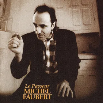 Le passeur by Michel Faubert