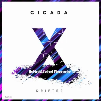 Drifter by Cicada