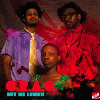 Buy Me Lunch by C.R.A.C.