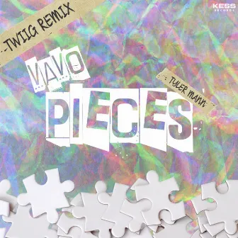 Pieces (TWIIG Remix) by TWIIG