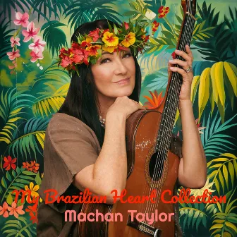 My Brazilian Heart Collection by Machan Taylor