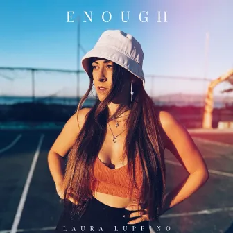 Enough by Laura Luppino