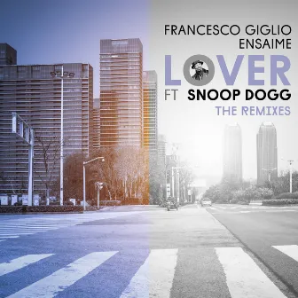 Lover (The Remixes) by Francesco Giglio