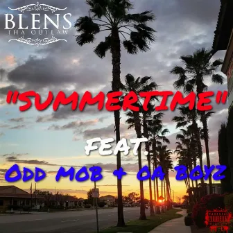 Summertime by Blens Tha Outlaw