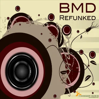 Refunked by BMD