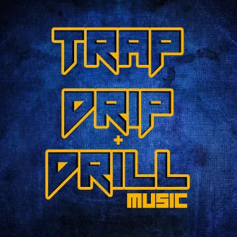 Trap Drip & Drill Music by Lupah Phaiym