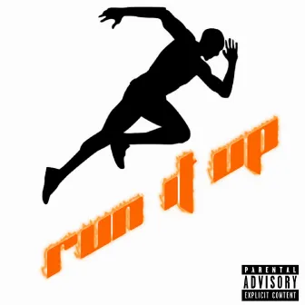 Run It Up by Katarak