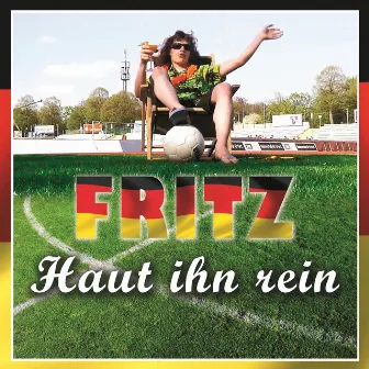 Haut ihn rein by Fritz