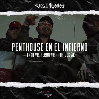 Penthouse en el Infierno by Driock AK