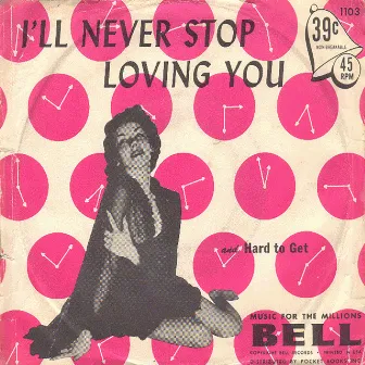 I'll Never Stop Loving You by Ellie Russell