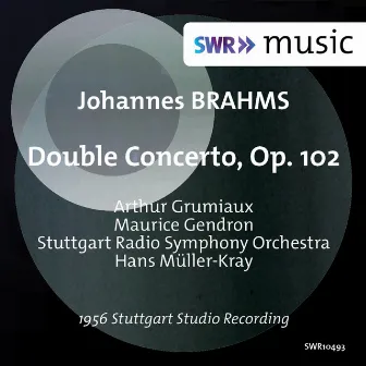 Brahms: Double Concerto, Op. 102 by Hans Müller-Kray