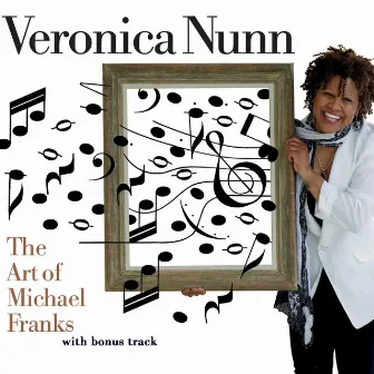 The Art of Michael Franks W/ Bonus Track by Veronica Nunn